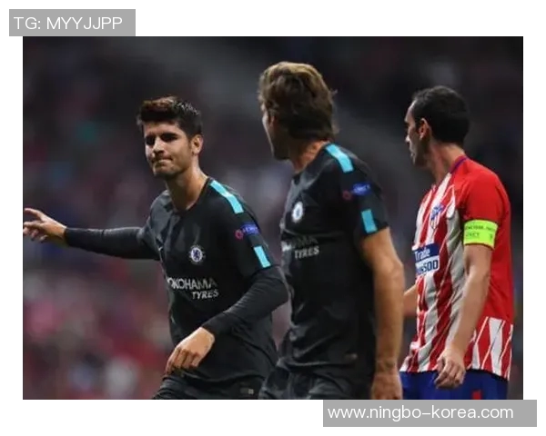 马竞与切尔西伤停情况分析及对阵前瞻全面解读